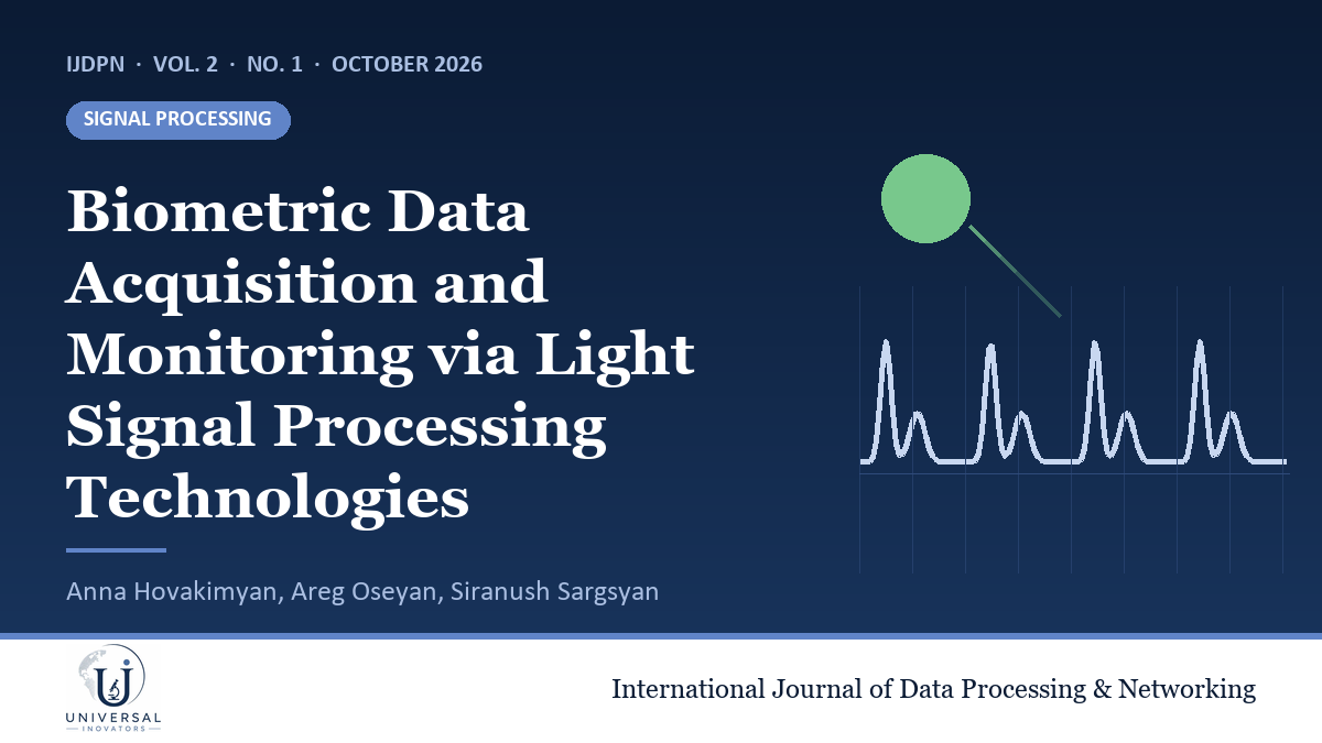 Biometric Data Acquisition and Monitoring via Light Signal Processing Technologies 
